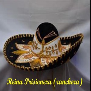 Reina Prisionera (Ranchera)