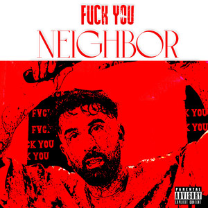 **** You Neighbor (sped up|Explicit)