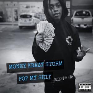 Pop My ****(feat. No Love) (Explicit)