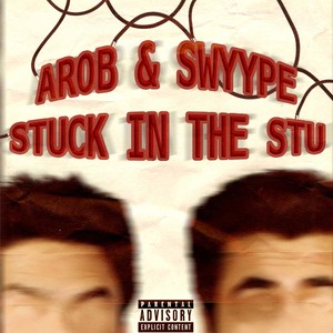 Stuck In The Stu (Explicit)