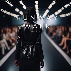 Runway Walk