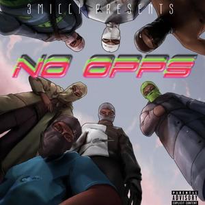 No Opps (Explicit)