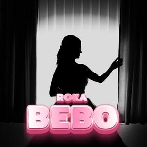 Bebo (Explicit)
