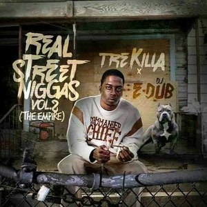 Real Street Niggas 2 (#TheEmpire)