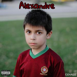 Alexandre (Explicit)