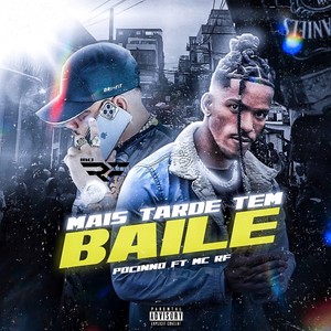Mais Tarde Tem Baile (Explicit)