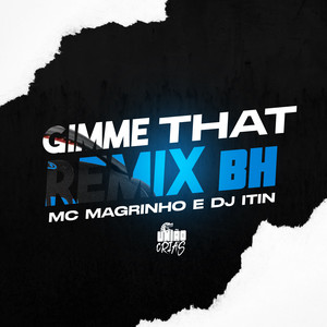 Gimme That (Explicit)