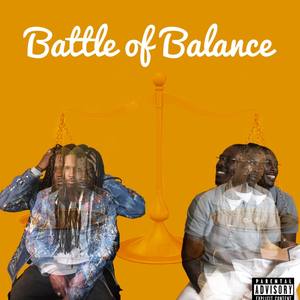 Battle Of Balance (Explicit)