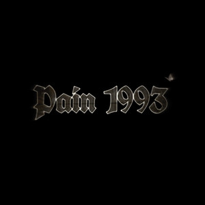 Pain 1993 (Explicit)