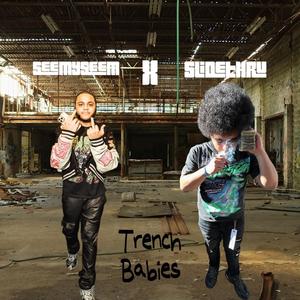 Trench Babies (feat. SeemySeem) (Explicit)