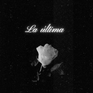 La última (Explicit)