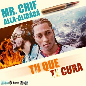 Tu Que Te Cura(feat. Alla Alibaba) (Explicit)