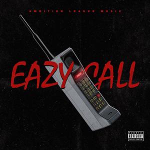 EAZY CALL (Explicit)