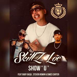 Show U (feat. Baby Bash, Simes Carter & Steven Rowin) [Explicit]