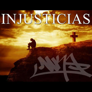 Injusticias 2013 (Explicit)