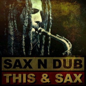 This & Sax (Remix)