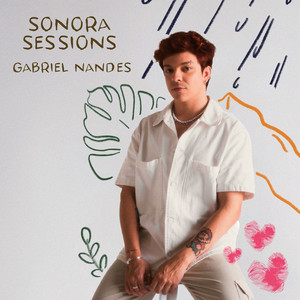 Sonora Sessions: Gabriel Nandes