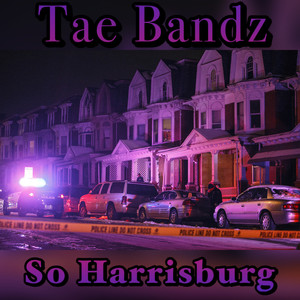 So Harrisburg (Explicit)