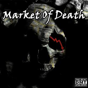 Market of Death (Explicit)