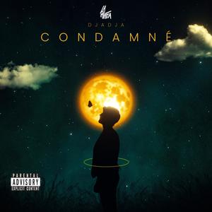 Condamné (Explicit)
