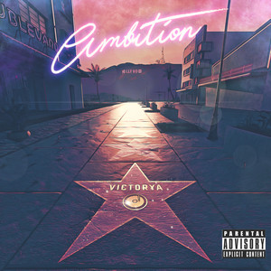 Ambition (Explicit)