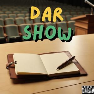 Dar show (Explicit)