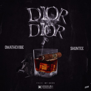 Dior Dior (feat. Shuntee)