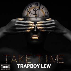 Take Time (Explicit)