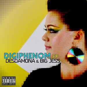 Digiphenom (Explicit)