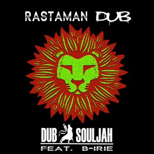 Rastaman Dub(feat. B-Irie)