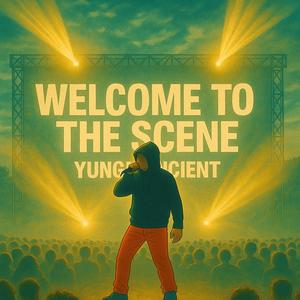 Welcome to the scene (Explicit)