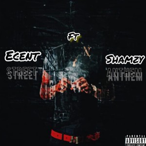 Street Anthem (Explicit)