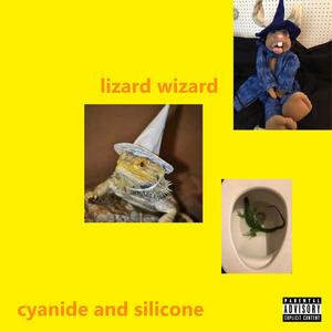 Lizard Wizard (Explicit)