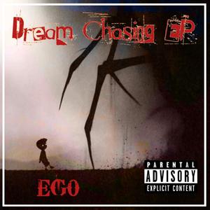 Dream Chasing EP (Explicit)