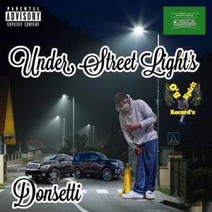 Under Street Light's (Explicit)