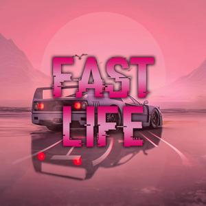 Fast Life