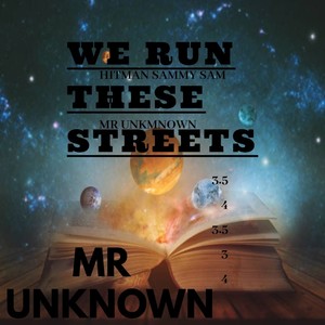 WE RUN THESE STREETS (Explicit)