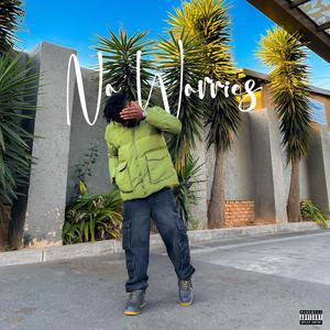 No Worries (Explicit)