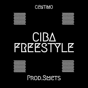 Ciba Freestyle, Pt.1 (Explicit)