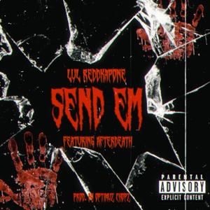 Send Em (Explicit)