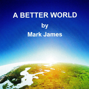 A Better World