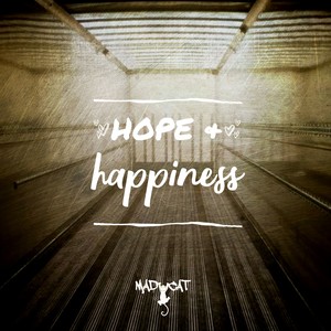 Hope and Happiness