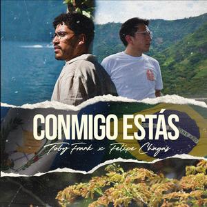 Conmigo Estás (feat. Felipe Chagas)