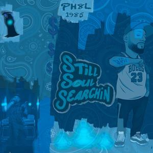 Still Soul Searchin' (Explicit)