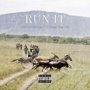 Run It(feat. YTN Blingg & Yung Trap) (Explicit)