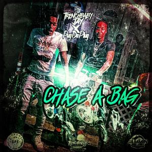 Chase a bag (feat. Pug Da Plug) [Explicit]