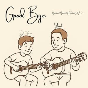 Good Bye (Original Phone Recording) (feat. Yusak)