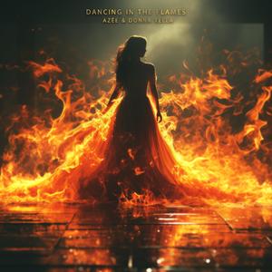 Dancing In The Flames
