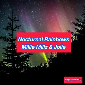 Nocturnal Rainbows (Explicit)