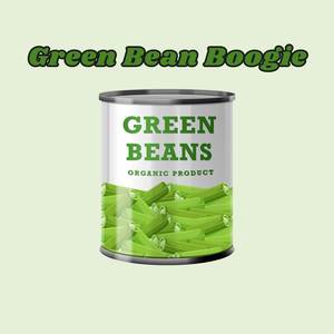 Green Bean Boogie